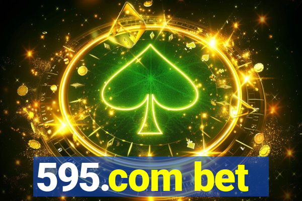 595.com bet